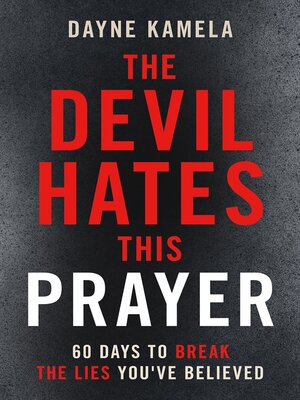 cover image of The Devil Hates This Prayer